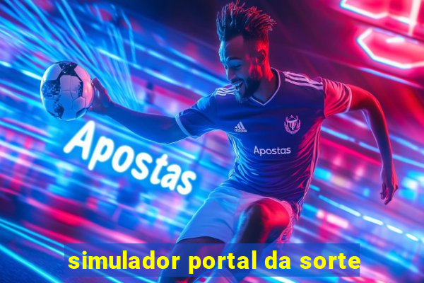 simulador portal da sorte